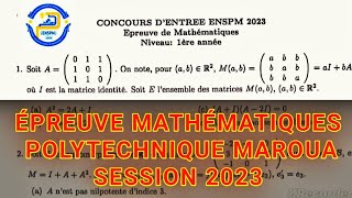 ÉPREUVE MATHÉMATIQUES POLYTECHNIQUE DE MAROUA Niveau 1 SESSION 2023 [upl. by Elsie]