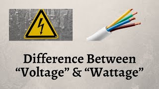 Difference Between Voltage and Wattage  Understanding the Dynamic Duo of Voltage and Wattage [upl. by Triplett]