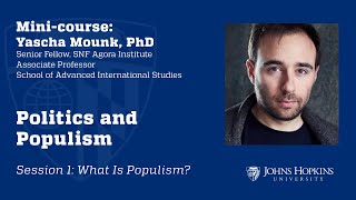 Session 1 Politics and Populism What is Populism [upl. by Bubalo]