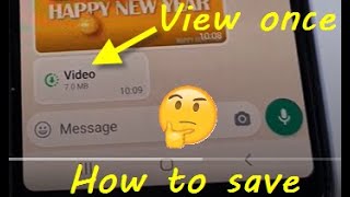 How to save view once messages on Whatsapp How to save only once view videos and images [upl. by Frerichs]