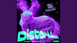 Distortion feat Yunomi [upl. by Elisabetta]