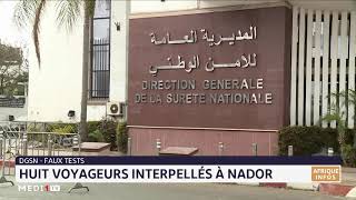 Nador  Ouverture d´une enquête à l´encontre de 8 voyageurs soupçonnés de présenter de faux tests [upl. by Charlot]