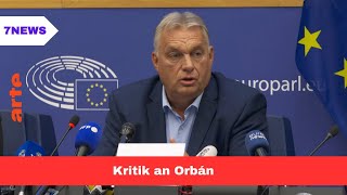 Totalausfall“ „völlig isoliert“ – Scharfe Kritik an Orbán vor EU Parlamentsdebatte [upl. by Cornell762]