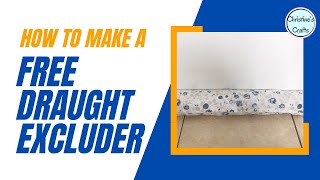 How to MAKE a DIY Draught Excluder for Doors FOR FREE [upl. by Deppy]