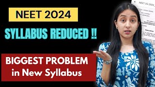 NEET 2024 SYLLABUS REDUCED🤯 Detailed Analysis neet neet2024 update [upl. by Uri513]