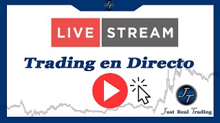 🔴Trading en DIRECTO con JosanTrader 💯🚀📈  Josan Trader [upl. by Jeannie269]