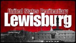 Inside Lewisburg Penitentiary The Notorious Federal Prison [upl. by Jolee]