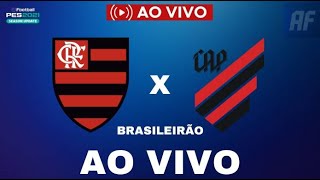 FLAMENGO X ATHLETICO PARANAENSE AO VIVO COM IMAGENS BRASILEIRÃO 2024 [upl. by Lieno909]