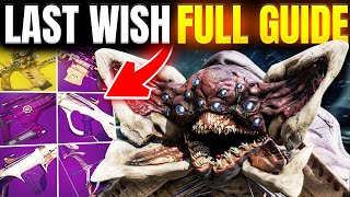 Destiny 2  Complete Last Wish Raid Guide including Legit Riven in 2024 [upl. by Georgeanne912]