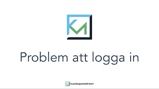 Problem att logga in [upl. by Arthur]