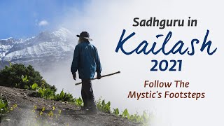 Kailash with Sadhguru 2021  A Journey of a Lifetime [upl. by Goldi530]