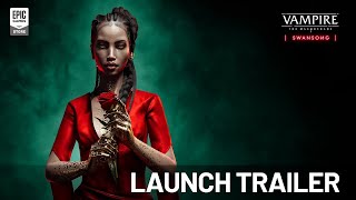 Vampire The Masquerade  Swansong  Launch Trailer [upl. by Elrebma]