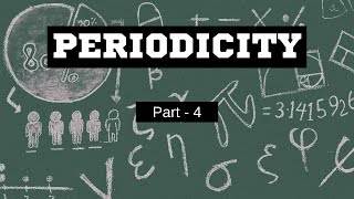 Periodicity Part 4  Periodicity Simple Tips  Class 11  Mathematics [upl. by Rosmunda]