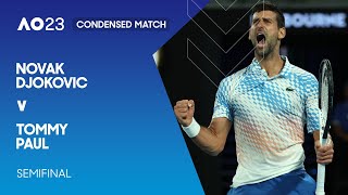 Novak Djokovic v Tommy Paul Condensed Match  Australian Open 2023 Semifinal [upl. by Bevvy21]