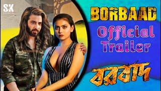 Borbaad  বরবাদ Official Trailer  Shakib Khan  Idhika Paul  শাকিব খান  ইদিকা পাল  2024 [upl. by Boeschen587]