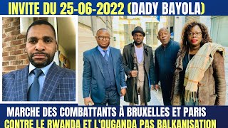 INVITEDU 2506 DADY BAYOLA MARCHE A PARIS ET BRUXELLES NON A LA BALKANISATION DU CONGO FATSHI [upl. by Wald]