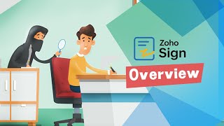 Zoho Sign Overview  Digital Signature solution for your business  eSignatures [upl. by Dremann]