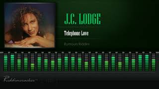 JC Lodge  Telephone Love Rumours Riddim HD [upl. by Viviyan]