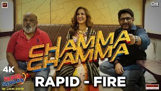 Rapid Fire with Chamma Chamma trio Fraud Saiyaan  Elli AvrRam Arshad Warsi amp Saurabh Shukla [upl. by Nwahsor]