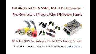 Installation of CCTV SMPS BNC amp DC Connectors [upl. by Leal]