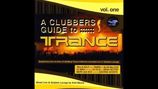 A Clubbers Guide To Trance VolOne Mixed Live  Shadow Lounge by Ariel Baund  Ariel Baund [upl. by Lledyr]