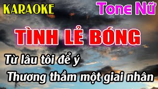 Tình Lẻ Bóng Karaoke Tone Nữ  Gm  Karaoke Dễ Hát  Beat Mới [upl. by Naicul]