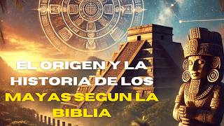 El origen de los mayas aztecas e incas segun la biblia historiadelabiblia [upl. by Gypsie763]