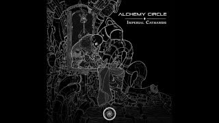 Alchemy CircleImperial Catharsis [upl. by Ensoll707]