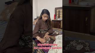 physiotherapy for paralysis patient लकवा  shyamkala paralysis lakwa stroke [upl. by Katzen786]