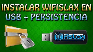 COMO INSTALAR WIFISLAX EN UN USB  PERSISTENCIA  FULL HD 1080p [upl. by Ahsiadal803]