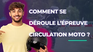 ÉPREUVE CIRCULATION MOTO  COMMENT SE DÉROULE TELLE [upl. by Laresa225]