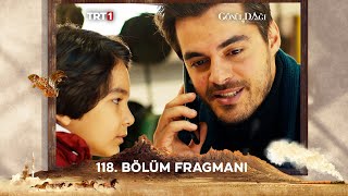 Gönül Dağı 118 Bölüm Fragmanı trt1 [upl. by Roanna716]