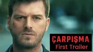 Carpisma Crash ❖ First trailer ❖ Kivanc Tatlitug ❖ English [upl. by Nivk582]