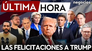 ÚLTIMA HORA  ¿Quién se alegra del retorno de Trump Las felicitaciones tras su victoria en EEUU [upl. by Minny]