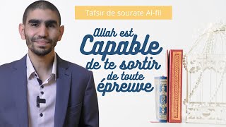 2 Tafsir AlFil  Allah ﷻ est capable de te sortir de toute épreuve [upl. by Krusche]