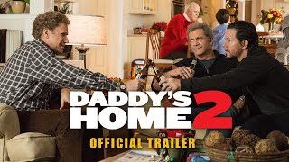 Daddys Home 2  Official Trailer  Paramount Pictures Intl [upl. by Fosdick]