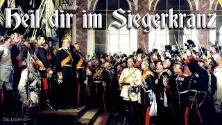 Heil dir im Siegerkranz Unofficial imperial German anthemEnglish translation [upl. by Norina]