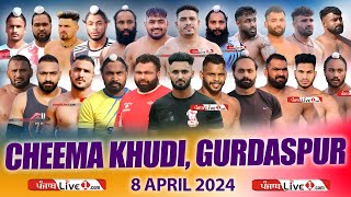 🔴LIVE Cheema Khudi Gurdaspur Kabaddi Cup 8 April 2024 Live [upl. by Melquist]