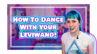 Levitation Wand Tutorial How to Dance with your WAND [upl. by Nyllek]