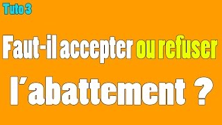 Tuto 3  Accepter ou refuser labattement [upl. by Grati]