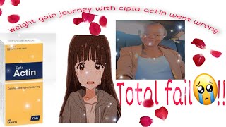 sad truth about cipla actin pills weight gain [upl. by Araminta815]