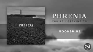 Phrenia  Moonshine Official audio [upl. by Nylarej]