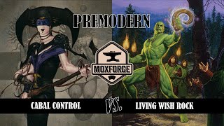 Premodern Cabal Control vs Living Wish Rock [upl. by Einwat]