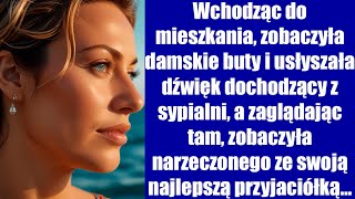 Wchodząc do mieszkania zobaczyła damskie buty i usłyszała dźwięk dochodzący z sypialnia zaglądając [upl. by Lerret]