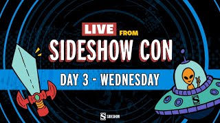 Live From Sideshow Con Day 3 [upl. by Halika]