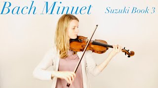 Bach Minuet  Suzuki Book 3 [upl. by Enialed]