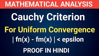 Cauchy Criterion for uniform convergence of a sequence mathematical analysis cauchytheorem [upl. by Vorfeld]