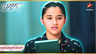 Adhya ne phaad di Anupama ki diary  Ep1277  Highlights  Anupama  MonSun  10PM [upl. by Brazee]