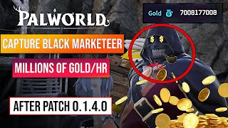 Palworld Black Marketeer Cheese  Make Infinite Money After Patch 0140 No Fighting [upl. by Edbert]