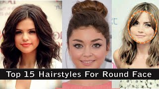 Top 15 HairStyles for Round Face  top 15 Round Face HairStyles for women [upl. by Llerred]